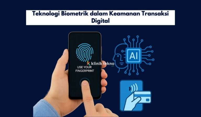 Mengenal Teknologi Biometrik Dalam Keamanan Finansial Pilar Utama Perlindungan Aset Digital Anda